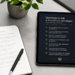 Questions to ask when hiring a WordPress developer shown on a tablet and notebook